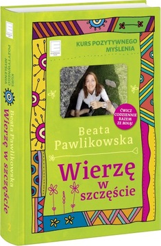 Kurs pozytywnego myślenia Beata Pawlikowska