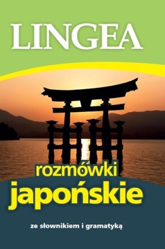 Rozmówki JAPOŃSKIE ze słownikiem i gramatyką LINGE