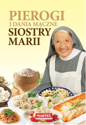 Pierogi i dania mączne Siostry Marii /po zalaniu