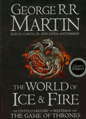 The World of Ice & Fire George RR Martin