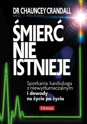 Śmierć nie istnieje Chauncey Crandall, Kris Crandall