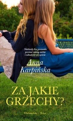 Za jakie grzechy? Anna Karpińska