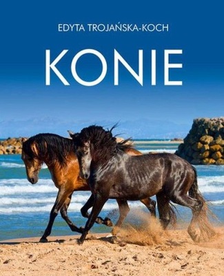 Konie Edyta Trojańska-Koch