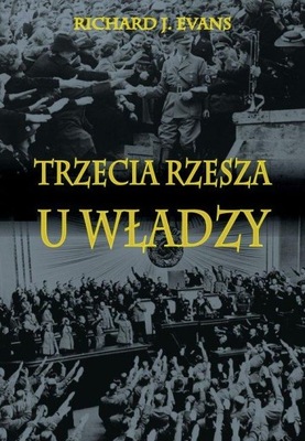 Trzecia Rzesza u władzy Evans Richard J.