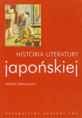 Historia literatury japońskiej Mikołaj Melanowicz