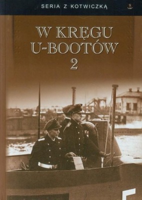 W kręgu U-bootów 2 Praca zbiorowa