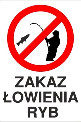 tabliczka zakaz łowienia ryb ZŁ02 - 30x45 cm