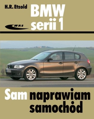 BMW SERII 1 2004 - 2011 SAM NAPRAWIAM REPAIR NEW CONDITION - milautoparts-fr.ukrlive.com