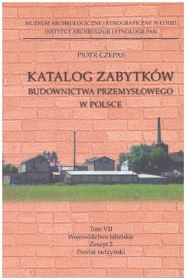 Katalog zabytków Radzyń wiatraki młyny wodny motorowy gorzelnia