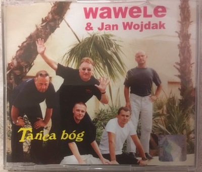 WAWELE & JAN WOJDAK - TAŃCA BÓG 2002 SINGIEL