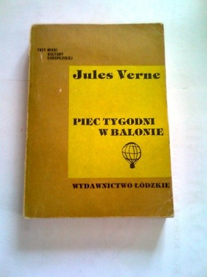 PIĘĆ TYGODNI W BALONIE - Jules Verne