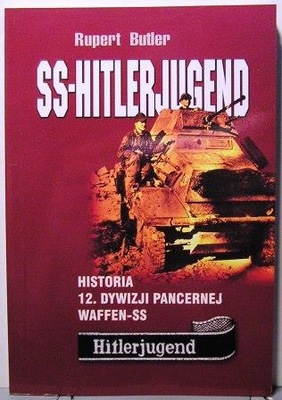 SS-HITLERJUGEND. Historia 12. Dywizji Pancernej SS