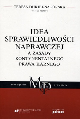 Idea sprawiedliwości naprawczej a zasady kontynentalnego prawa karnego Tere