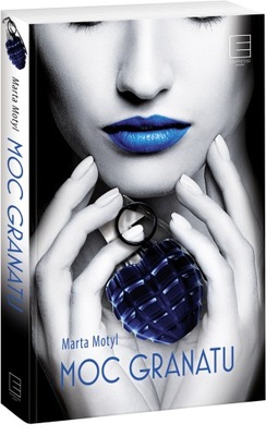 Moc granatu Marta Motyl