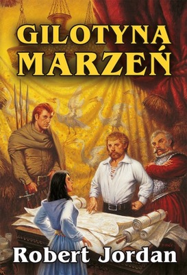Gilotyna marzeń Robert Jordan