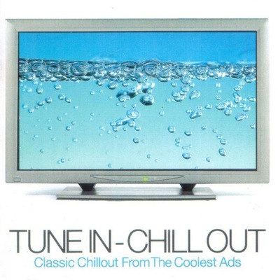 Tune In - Chill Out