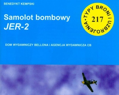 SAMOLOT BOMBOWY JER-2 BENEDYKT KEMPSKI TBIU NR 217