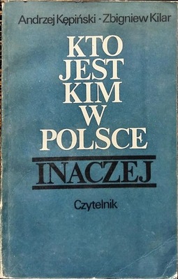 Kto jest kim w Polsce Inaczej Kilar