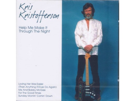 Kris Kristofferson - Help Me Make It Through ...