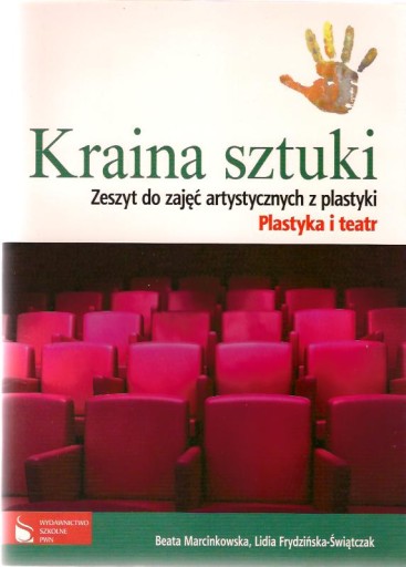 KRAINA SZTUKI ĆWICZENIA - PLASTYKA I TEATR + PODRĘCZNIK gimnazjum.