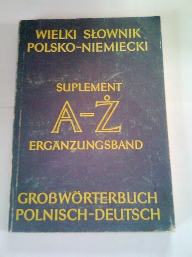БОЛЬШОЙ ПОЛЬСКО-НЕМЕЦКИЙ СЛОВАРЬ - Тадеуш Качлак