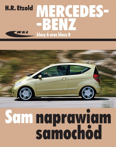 MERCEDES BENZ A200 CDI W169 (04-12) SAM NAPRAWIAM