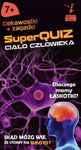 Капитан Наука СуперВикторина Человеческое тело Магдалена Яжембовска