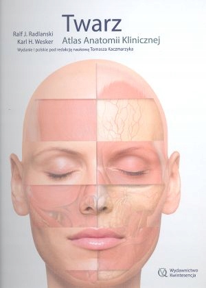 Twarz. Atlas anatomii klinicznej Radlanski, Wesker