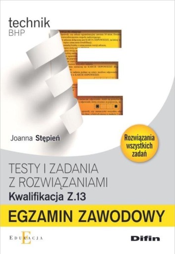 Egzamin zawodowy. Kwalifikacja Z.13 Joanna Stępień