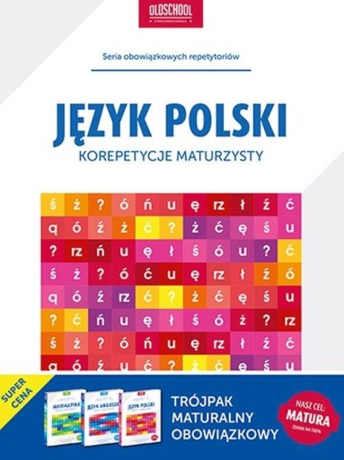 Trójpak maturalny (obowiązkowy): Matematyka+Polski+Angielski Praca zbiorowa