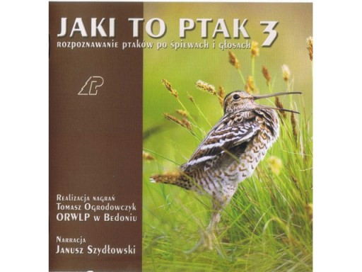 Jaki To Ptak 3 - Rozpoznawanie Ptaków Po Śpiewach