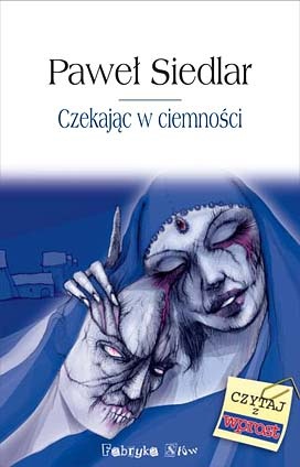 Czekając w ciemności, P. Siedlar, Nowa, Wyprzedaż