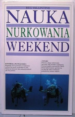 Nauka nurkowania w weekend, Reg Vallintine [2000]