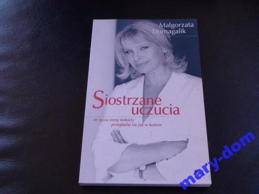 Siostrzane uczucia - Małgorzata Domagalik