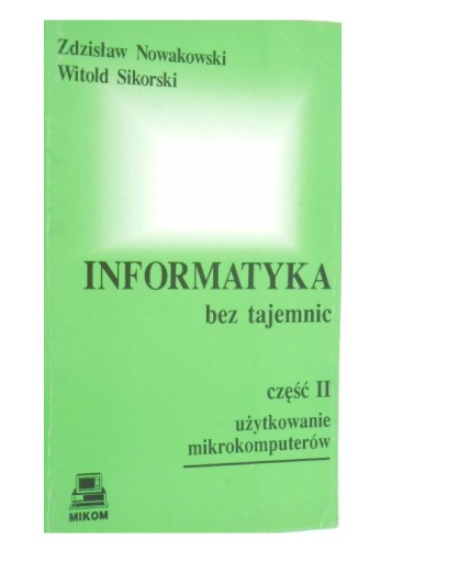 Nowakowski Informatyka bez tajemnic część 2