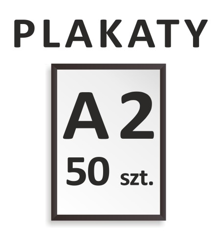 50 szt. PLAKAT, PLAKATY A2