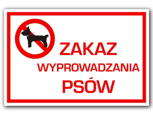 Tabliczka Znak ZAKAZ WYPROWADZANIA PSÓW 30 x 20 cm