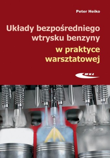 Układy bezpośredniego wtrysku benzyny w praktyce