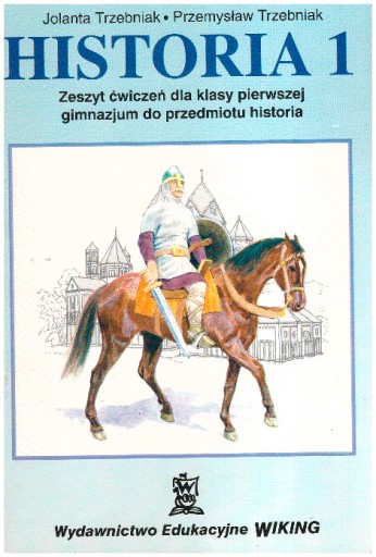 Historia 1 Zeszyt ćwiczeń NOWY Ćwiczenia Gimnazjum