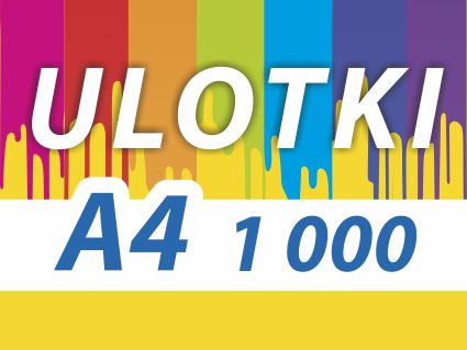 ULOTKI A4 1000 SZT 130G ULOTKI SUPER JAKOŚĆ