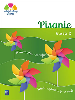 KALEJDOSKOP UCZNIA PISANIE KLASA 2 WSiP