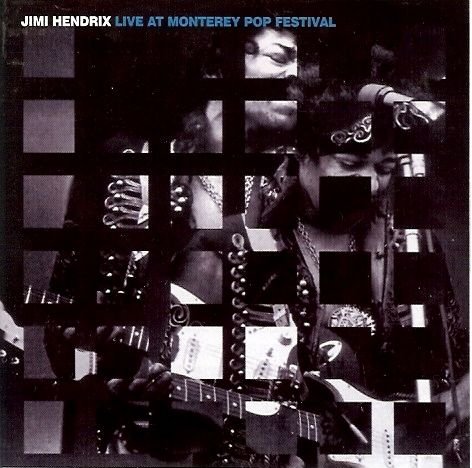 Jimi Hendrix - Live At Monterey Pop Festival