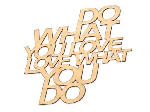 Napisy na ścianę - Do what you LOVE - drewniany 3D