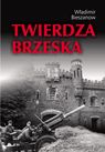 Twierdza Brzeska Bieszanow Władimir