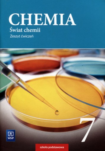 Chemia SP 7 Świat chemii ćw. WSiP WSiP