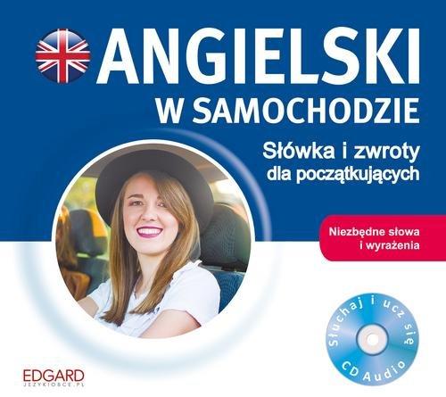 Kurs ANGIELSKI W SAMOCHODZIE Dla Początkujących