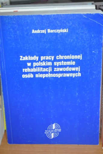 Zakłady Pracy Chronionej W Polskim Systemie (13943597485) | Książka Allegro