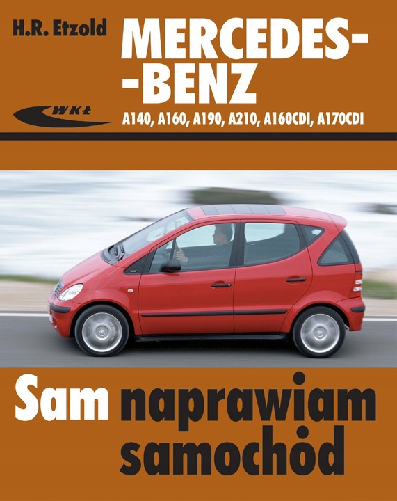 MERCEDES-BENFROM A210 W168 103 KW (140 KM) BOOK FROM SERII SAM NAPRAWIAM photo 2 - milautoparts-fr.ukrlive.com